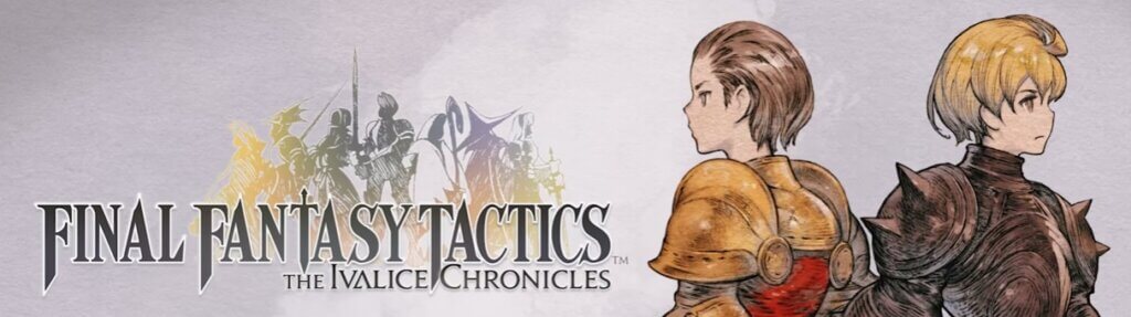 Final Fantasy Tactics: The Ivalice Chronicles chega com versões clássica e aprimorada. Veja detalhes, nostalgia e o que esperar do remake.